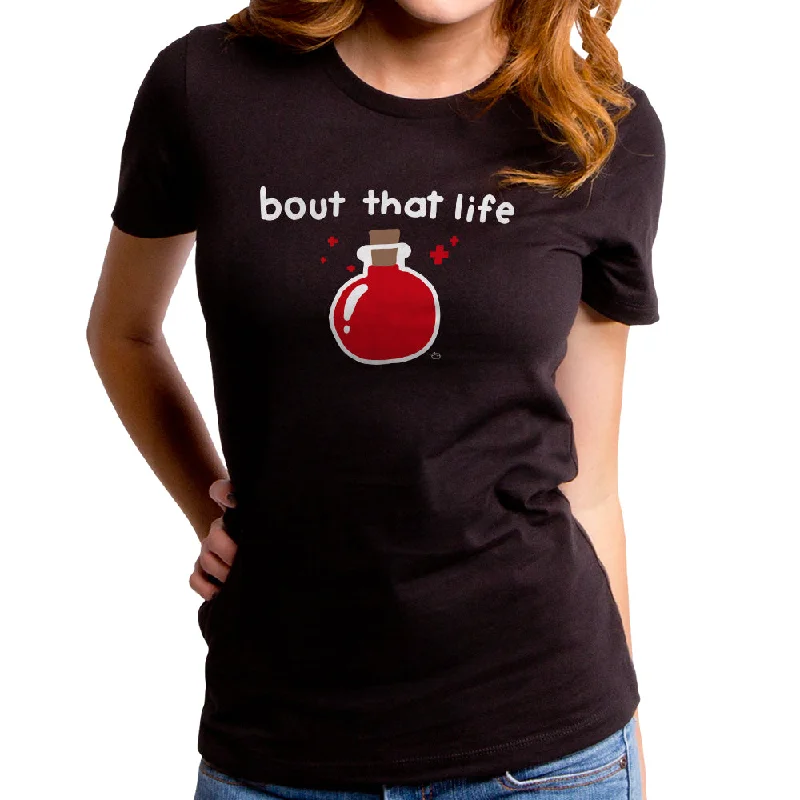 Bout That Life Women's T-Shirt Nylon Fabric Polyester Fabric Spandex Fabric